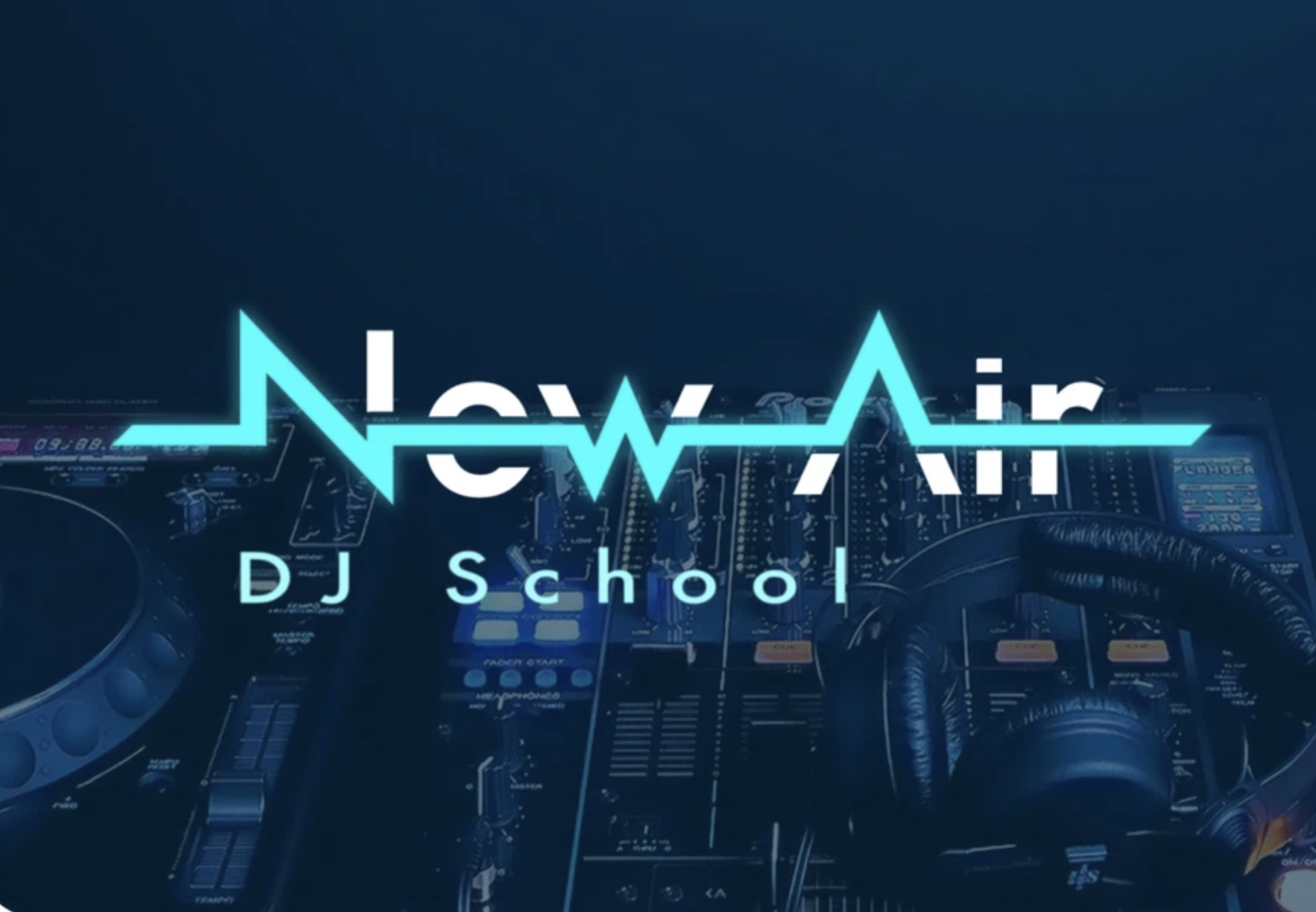 今注目のDJスクールに潜入してみた！【NewAir DJ School】の記事画像